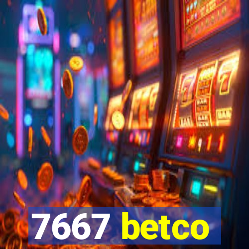 7667 betco